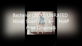 Bachelor (2020) UNRATED Hindi Short Film Б─⌠ HotPrime Originals